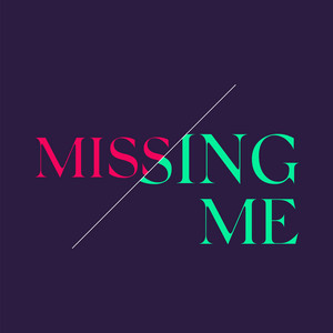 Portada de Missing Me