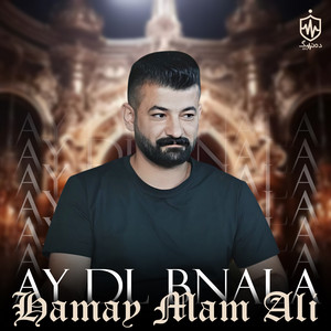 Hamay Mam Ali - Baxerbey Taza Gwl