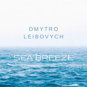 Dmytro Leibovych — Sea Breeze