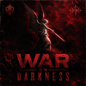 WAR ON DARKNESS by Kingdom Noise, Reborn Ravers