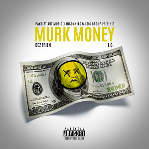 Murk Money by Bezfrien, IQ