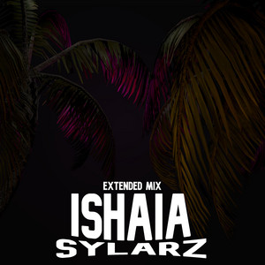 Ishaia - Extended Mix by Sylarz