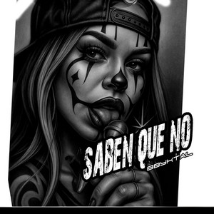 Saben Que No by BBYKTAL