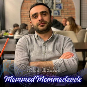 Memmed Memmedzade - Talis Qizlari