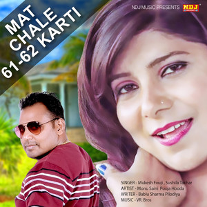 Mukesh Fouji & Sushila Takhar - Mat Chale 61-62 Karti