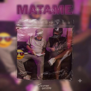Matame by SanCraft, LMimo, MCL