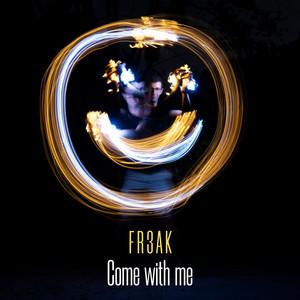 Come with Me by FR3AK