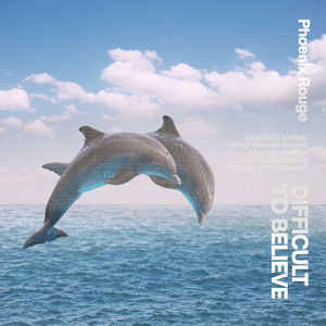 Difficult to believe by Phoenix Rouge