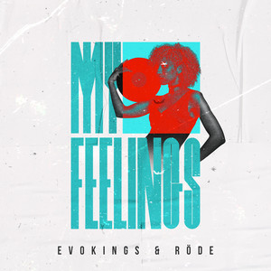 My Feelings by Evokings, Röde