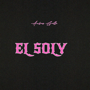 El Soly by ANDRES GUILLE