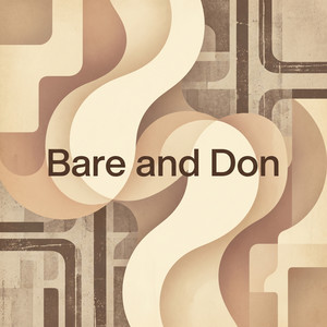 Bare and Don by Zuzanna Laska