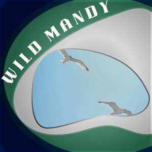 Wild Mandy VOL I