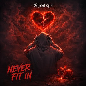 Never fit in by Ghxstxyz