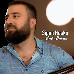 Sipan Hesko - Gula Baxan