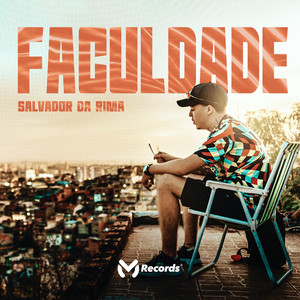 Faculdade by Salvador Da Rima, DJ Faveliano