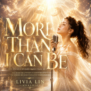 More Than I Can Be - English version by 林知夏 - Livia Lin