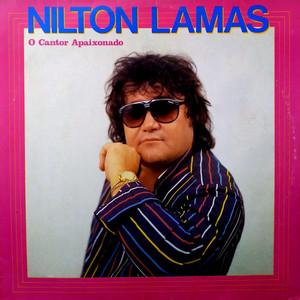 Nilton Lamas - Meu Passado