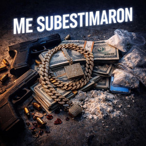 Me Subestimaron by Maviel gold