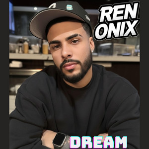 Dream by Ren onix