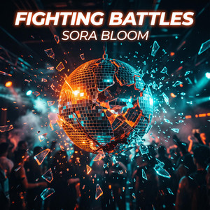 Fighting Battles by Sora Bloom