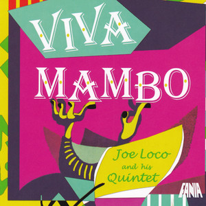Monticello Mambo by Joe Loco & His Quintet