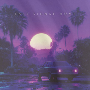 Last Signal Home by pr3ttyg1rl