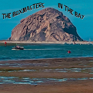 You Got Me Good by The Boxmasters