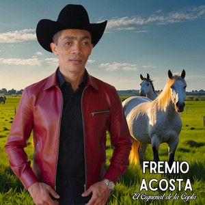 Amor de Todos los Tiempos by Fremio Acosta El Cigueñal de la Copla