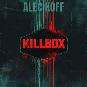 Killbox by Alec Koff