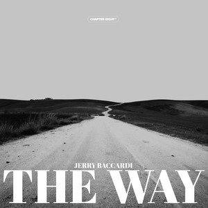 The Way by Jerry Baccardi