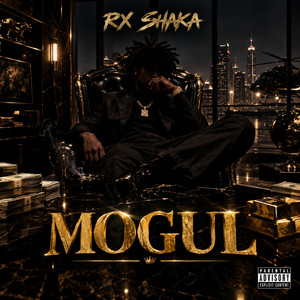 Mogul by RX Shaka