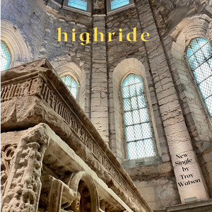 highride by TROY WATSON