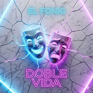 Doble vida by El fonki