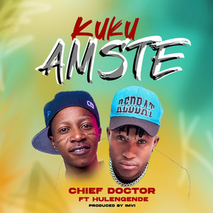 Kuku Amste by imvi, Hulengende, Chief Doctor