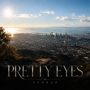 Pretty Eyes by EYBRAP