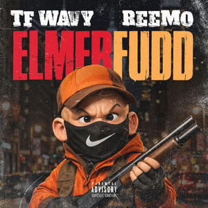 ELMER FUDD by TF Wavy, Reemoo
