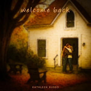 Welcome Back by Kathleen Russo