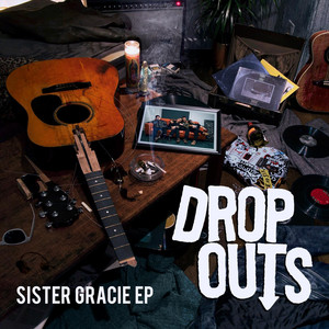 DROPOUTS - For Fiona
