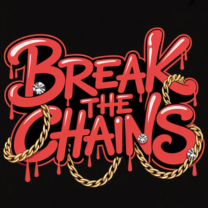 Break the Chains - Fuck the System Remix by STILLFORMS