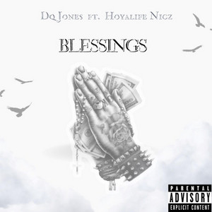 DQ Jones - Blessings (feat. Hoyalife Nicz)
