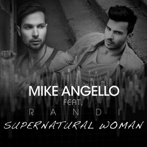 Supernatural Woman by Mike Angello, RANDI