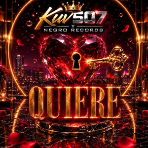 Quiere by Kuv507, Negro Records