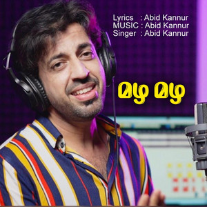 Abid Kannur - Mazha Mazha