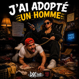 J'ai adopté un homme by LNX Beats