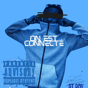 ON EST CONNECTÉ by ST DAV