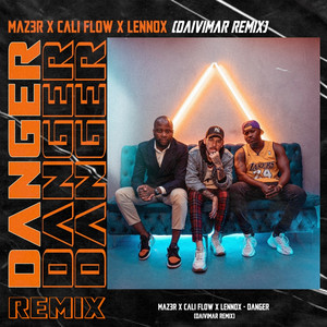 Danger (Daivimar Remix)