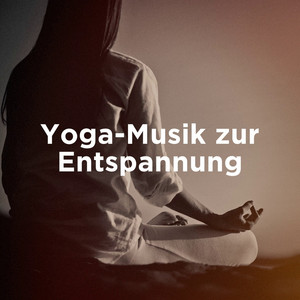Yoga-Musik Zur Entspannung album