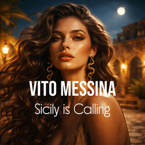 Sicily is Calling by Vito Messina