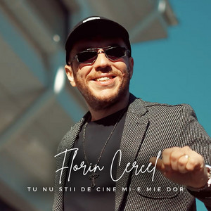 Florin Cercel - Tu Nu Stii De Cine Mi-E Mie Dor