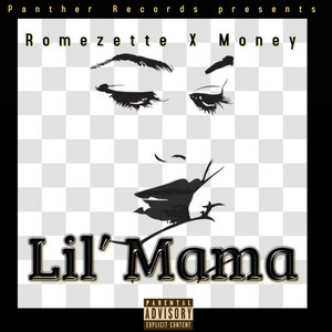 Lil' Mama by Romezette, Money Donamicci
